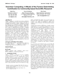 Volunteer Computing: a Model of the Factors Determining Contribution To