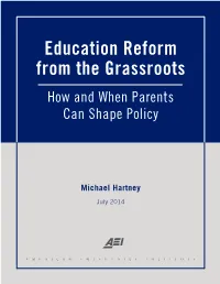 Education Reform from the Grassroots How and When Parents Can Shape Policy
