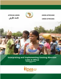 Interpreting and Implementing Existing Abortion Laws in Africa 2013