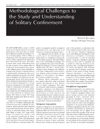 METHODOLOGICAL CHALLENGES to the STUDY and UNDERSTANDING of SOLITARY CONFINEMENT 45 Methodological Challenges to the Study and Understanding of Solitary Confinement