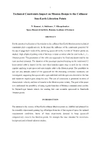 Technical Constraints Impact on Mission Design to the Collinear Sun-Earth Libration Points
