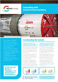 Visit Us at Metro Tunnel HQ