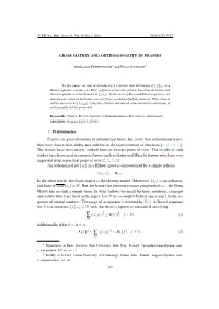 Gram Matrix and Orthogonality in Frames 1