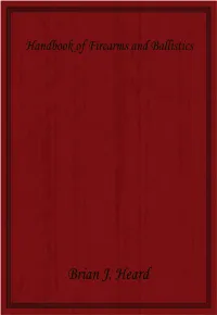 Handbook of Firearms and Ballistics