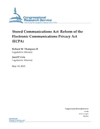 Stored Communications Act: Reform of the Electronic Communications Privacy Act (ECPA)