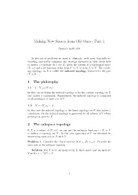 Making New Spaces from Old Ones - Part 1