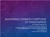 Managing Common Symptoms of Pandas/Pans Pans Treatment Guidelines Part 1