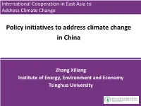 Policy Initiatives to Address Climate Change in China