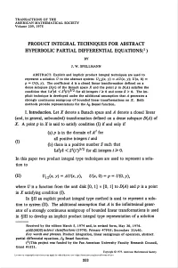 Product Integral Techniques Are Used to Represent a Solution U to the Abstract System: £/I2(X, Y) = AU(X, Y); U(X, 0) = P = U(0, Y)