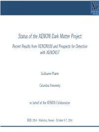 Status of the XENON Dark Matter Project Recent Results from XENON100 and Prospects for Detection with XENON1T