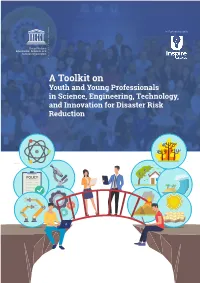 A Toolkit on Youth and Young Professionals in Science, Engineering, Technology, and Innovation for Disaster Risk Reduction