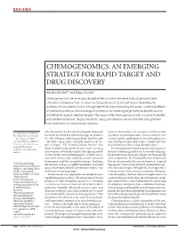Chemogenomics: an Emerging Strategy for Rapid Target and Drug Discovery