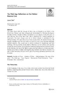 The Third Age: Reflections on Our Hidden Material Core