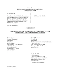 Wireless Backhaul and Other Uses and to ) Provide Additional Flexibility to Broadcast ) Auxiliary Service and Operational Fixed ) Microwave Licensees )