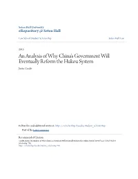 An Analysis of Why China's Government Will Eventually Reform the Hukou System Justin Condit