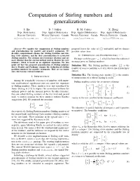Computation of Stirling Numbers and Generalizations