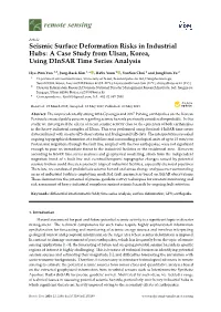 Seismic Surface Deformation Risks in Industrial Hubs: a Case Study from Ulsan, Korea, Using Dinsar Time Series Analysis