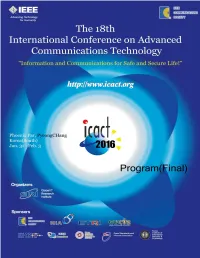 THE IEEE 18Th INTERNATIONAL CONFERENCE on ADVANCED COMMUNICATIONS TECHNOLOGY "Information and Communications for Safe and Secure Life!"