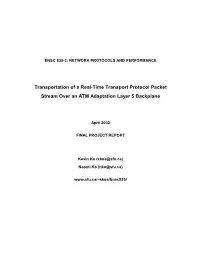 Transportation of a Real-Time Transport Protocol Packet Stream Over an ATM Adaptation Layer 5 Backplane
