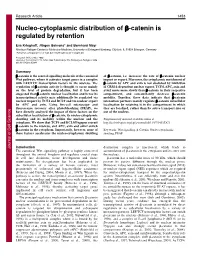 Nucleo-Cytoplasmic Distribution of ß-Catenin Is Regulated by Retention