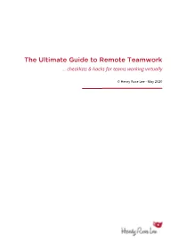 The Ultimate Guide to Remote Teamwork … Checklists & Hacks for Teams Working Virtually