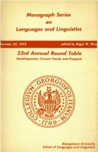 Monograph Series on Languages and Linguistics 23Rd Annual Round Table