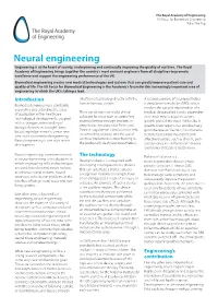 Neural Engineering Engineering Is at the Heart of Society, Underpinning and Continually Improving the Quality of Our Lives