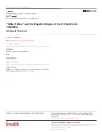 And the Populist Origins of the CCF in British Columbia Robert A.J