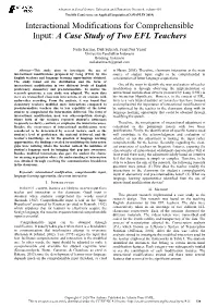 Interactional Modifications for Comprehensible Input: a Case Study of Two EFL Teachers