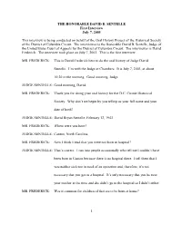 1 the HONORABLE DAVID B. SENTELLE First Interview July 7