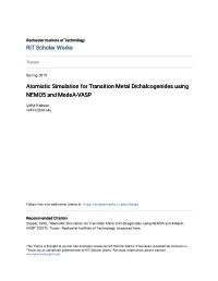 Atomistic Simulation for Transition Metal Dichalcogenides Using NEMO5 and Medea-VASP