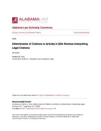 Determinants of Citations to Articles in Elite Reviews Interpreting Legal Citations