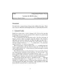 Lecture 14: BCH Codes Overview 1 General Codes