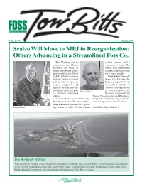 APRIL 2004 Scalzo Will Move to MRI in Reorganization; Others Advancing in a Streamlined Foss Co