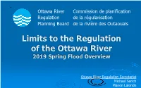 Limits to the Regulation of the Ottawa River 2019 Spring Flood Overview