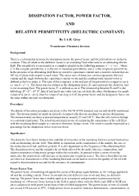 Dissipation Factor, Power Factor, and Relative Permittivity (Dielectric Constant)