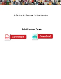 A Fitbit Is an Example of Gamification