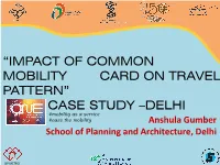 “Impact of Common Mobility Card on Travel Pattern