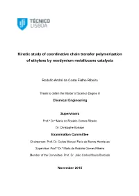 Kinetic Study of Coordinative Chain Transfer Polymerization of Ethylene by Neodymium Metallocene Catalysts