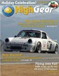 November 2011 F I in Ci Z Al Ga News Ma Rennsport Reunion IV RMR Was There! Dan Carlson and Diane Collier Tell Their Stories • See Page 12