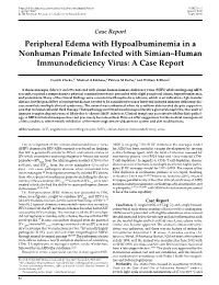Peripheral Edema with Hypoalbuminemia in a Nonhuman Primate Infected with Simian–Human Immunodeficiency Virus: a Case Report