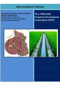 Pre-Feasibility Report Proposed Ajansara Barrage Project for Lift