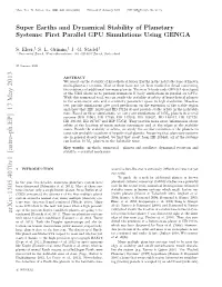 Super Earths and Dynamical Stability of Planetary Systems: First Parallel GPU Simulations Using GENGA