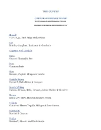 THE CUPULE OPEN BAR DRINKS MENU Brandy V.S.O.P, 31, Five
