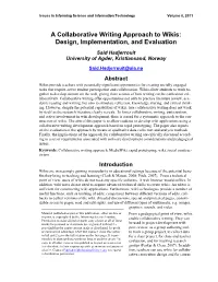 A Collaborative Writing Approach to Wikis: Design, Implementation, and Evaluation