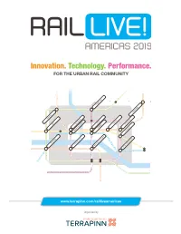 Innovation. Technology. Performance. for the URBAN RAIL COMMUNITY