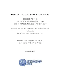 Insights Into the Regulation of Aging DISSERTATION