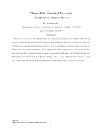Physics 7230: Statistical Mechanics Lecture Set 5: Density Matrix Abstract