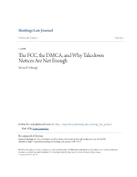 The FCC, the DMCA, and Why Takedown Notices Are Not Enough, 61 Hastings L.J