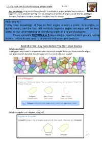 Today Your Knowledge of How to Find Angles Around a Point, in Triangles